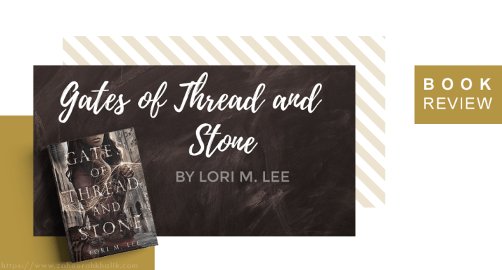 Review: Gates of Thread and&nbsp;Stone