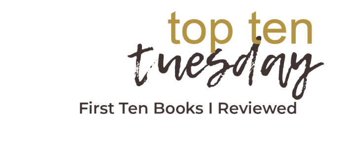 First Ten Books I&nbsp;Reviewed