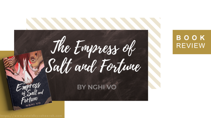Review: The Empress of Salt and&nbsp;Fortune