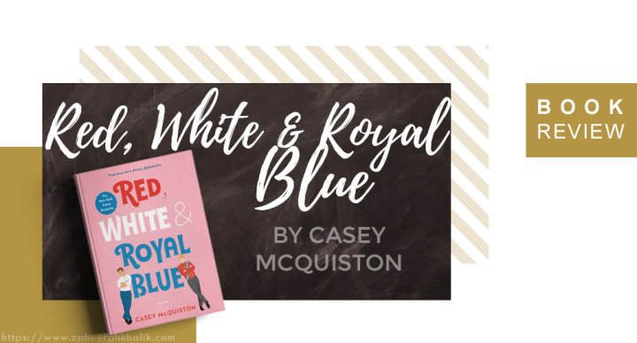Review: Red, White & Royal&nbsp;Blue