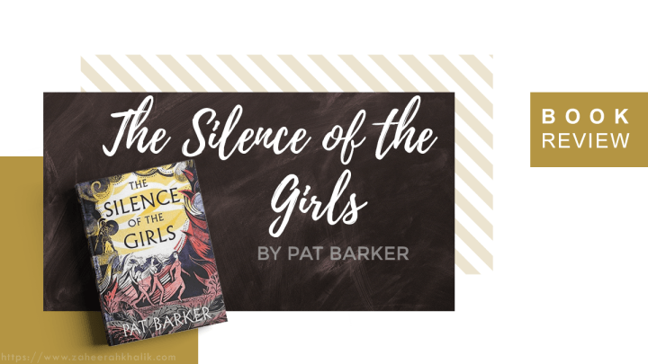 Review: The Silence of the&nbsp;Girls