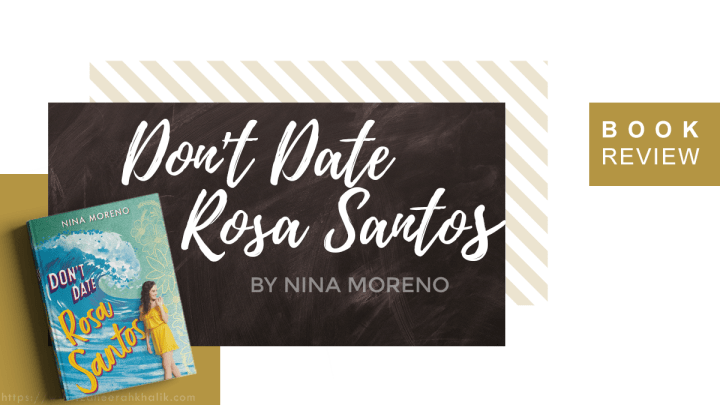 Review: Don’t Date Rosa&nbsp;Santos